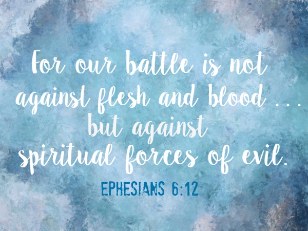 Ephesians 6 v 12
