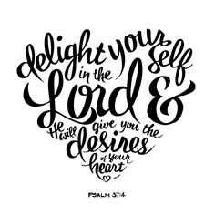 Psalm 37 v 4