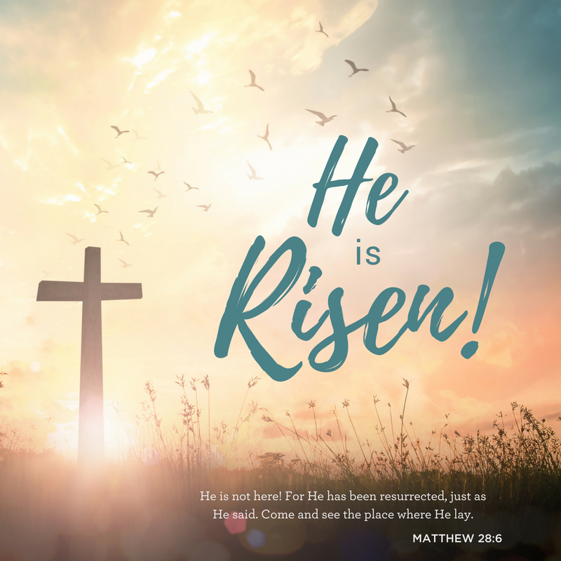 He is risen!